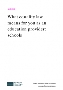 What equality law means for you as an education provider: schools
